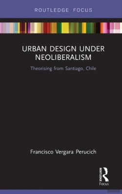 Bertrand.pt - Urban Design Under Neoliberalism
