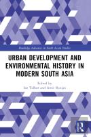 Urban Development And Environmental History In Modern South Asia