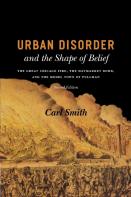 Urban Disorder And The Shape Of Belief