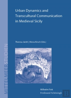 Bertrand.pt - Urban Dynamics And Transcultural Communication In Medieval Sicily