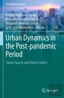Urban Dynamics In The Post-Pandemic Period