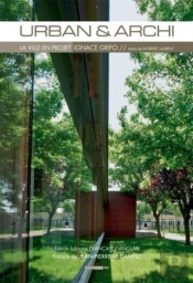Urban & Archi La Ville En Projet, Ignace Grifo