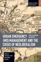 Urban Emergency (Mis)Management And The Crisis Of Neoliberalism