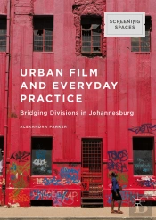 Urban Film And Everyday Practice