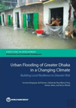 Bertrand.pt - Urban Flooding Of Greater Dhaka In A Cha