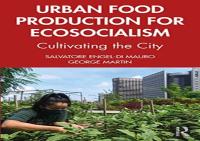Urban Food Production For Ecosocialism