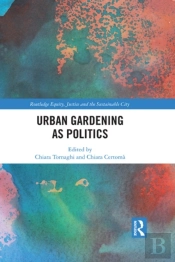 Urban Gardening As Politics