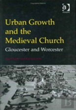 Urban Growth And The Medieval Church