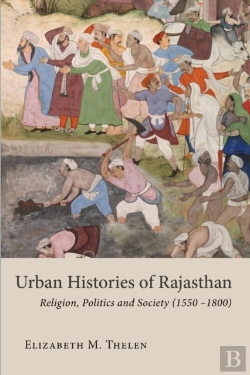 Bertrand.pt - Urban Histories Of Rajasthan