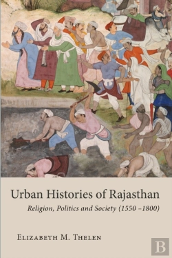 Bertrand.pt - Urban Histories Of Rajasthan