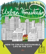 Urban Homesteader