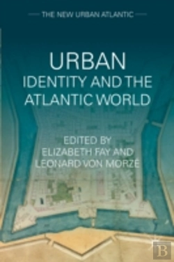 Bertrand.pt - Urban Identity And The Atlantic World