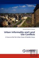 Urban Informality And Land Use Conflicts
