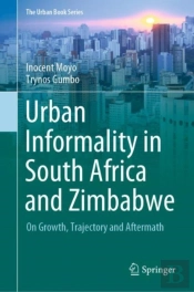 Urban Informality In South Africa And Zimbabwe
