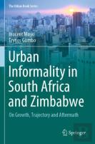 Urban Informality In South Africa And Zimbabwe