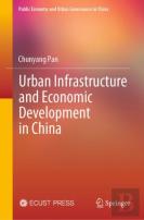 Urban Infrastructure And Economic Development In China