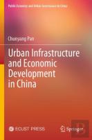 Urban Infrastructure And Economic Development In China