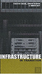 Urban Infrastructure In Transition
