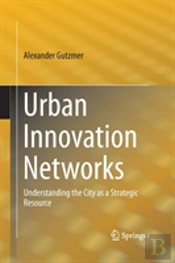 Urban Innovation Networks