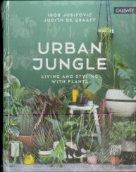 Urban Jungle: Living And Styling With Plants