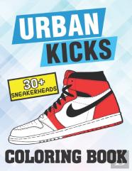 Urban Kicks Coloring Book (30+ Sneakerheads)