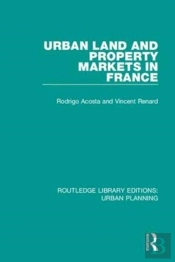 Urban Land And Property Markets In France