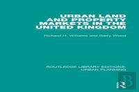 Urban Land And Property Markets In The United Kingdom
