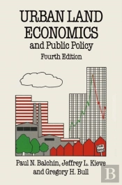 Urban Land Economics And Public Policy