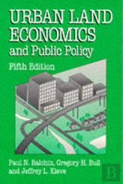 Urban Land Economics And Public Policy