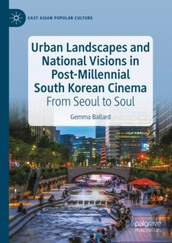 Bertrand.pt - Urban Landscapes And National Visions In Post-Millennial South Korean Cinema