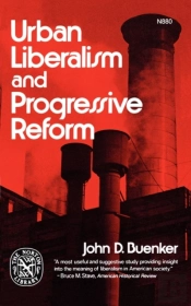 Urban Liberalism And Progressive Reform
