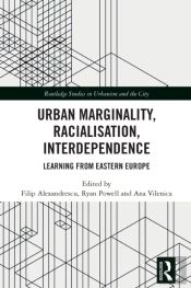 Urban Marginality, Racialisation, Interdependence