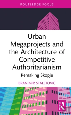Bertrand.pt - Urban Megaprojects And The Architecture Of Competitive Authoritarianism