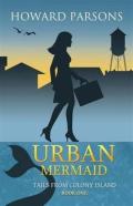 Urban Mermaid, Tails From Colony Island, Book One