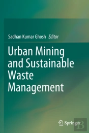Urban Mining And Sustainable Waste Management