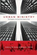 Urban Ministry Â€“ The Kingdom, The City The People Of God