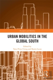 Urban Mobilities In The Global South
