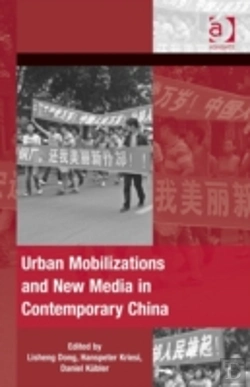 Bertrand.pt - Urban Mobilizations And New Media In Contemporary China