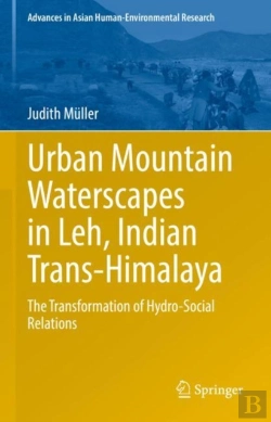 Bertrand.pt - Urban Mountain Waterscapes In Leh, Indian Trans-Himalaya