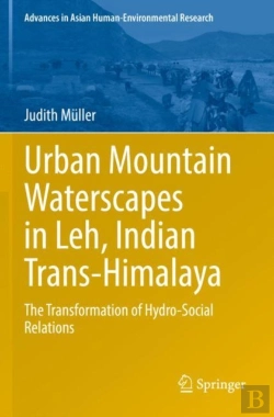 Bertrand.pt - Urban Mountain Waterscapes In Leh, Indian Trans-Himalaya