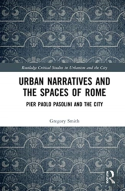 Bertrand.pt - Urban Narratives And The Spaces Of Rome
