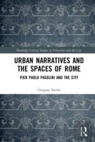 Urban Narratives And The Spaces Of Rome