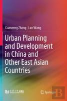 Urban Planning And Development In China And Other East Asian Countries
