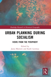 Urban Planning During Socialism
