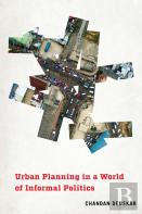 Urban Planning In A World Of Informal Politics