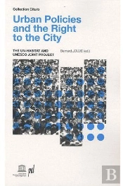 Urban Policies And The Right To The City