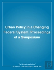 Urban Policy In A Changing Federal System