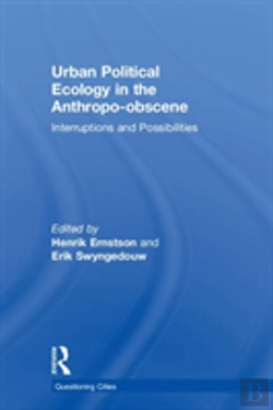 Bertrand.pt - Urban Political Ecology In The Anthropo-Obscene