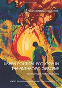 Bertrand.pt - Urban Political Ecology In The Anthropo-Obscene