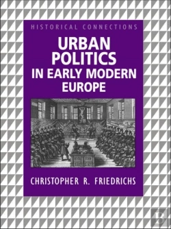 Bertrand.pt - Urban Politics In Early Modern Europe